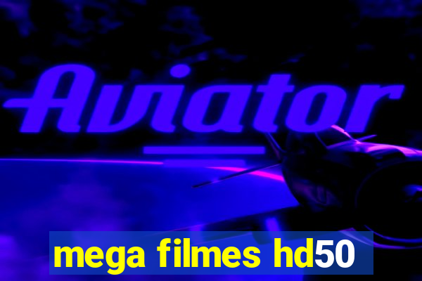 mega filmes hd50